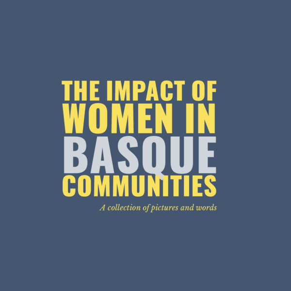The Impact of Women in Basque Communities, Ed. 2